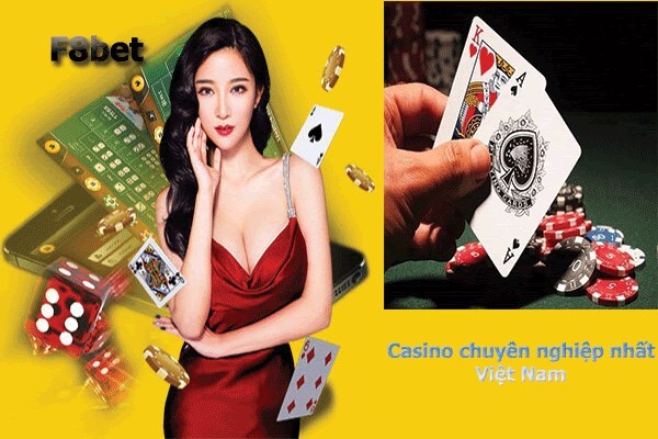 Casino trực tuyến là game cá cược được yêu thích tại nhà cái F8bet