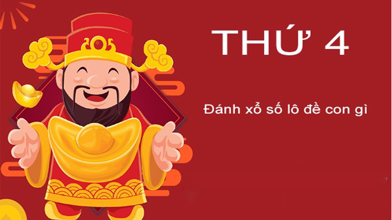 Thứ tư đánh con gì