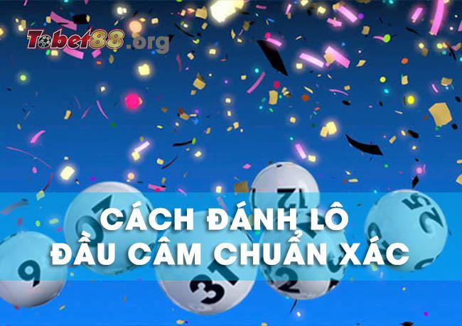 Cách đánh lô đầu câm chính xác
