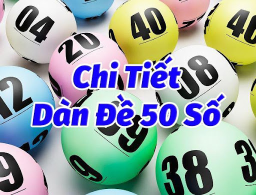 Cách tạo dàn đề 50 số đánh hàng ngày